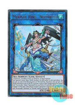 画像1: 英語版 25LP-EN013 Mermail King - Neptabyss 皇たる水精鱗－ネプトアビス (ウルトラレア) Limited Edition