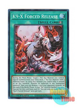 画像1: 英語版 JUSH-EN039 K9-X Forced Release K９－EX強制解除 (スーパーレア) 1st Edition