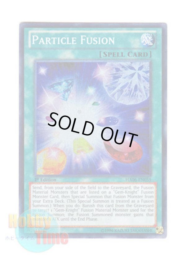 画像1: 英語版 HA06-EN055 Particle Fusion パーティカル・フュージョン (スーパーレア) 1st Edition