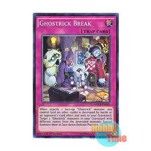 画像: 英語版 WSUP-EN043 Ghostrick Break ゴーストリック・ブレイク (スーパーレア) 1st Edition