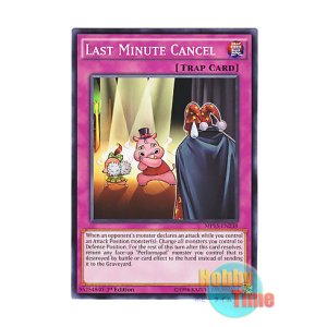 画像: 英語版 MP15-EN238 Last Minute Cancel ドタキャン (ノーマル) 1st Edition